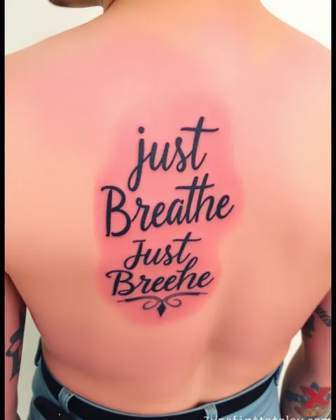 Signification derrière les mots de tatouage "Just Breathe"